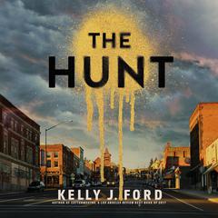 The Hunt Audiobook, by Kelly J. Ford