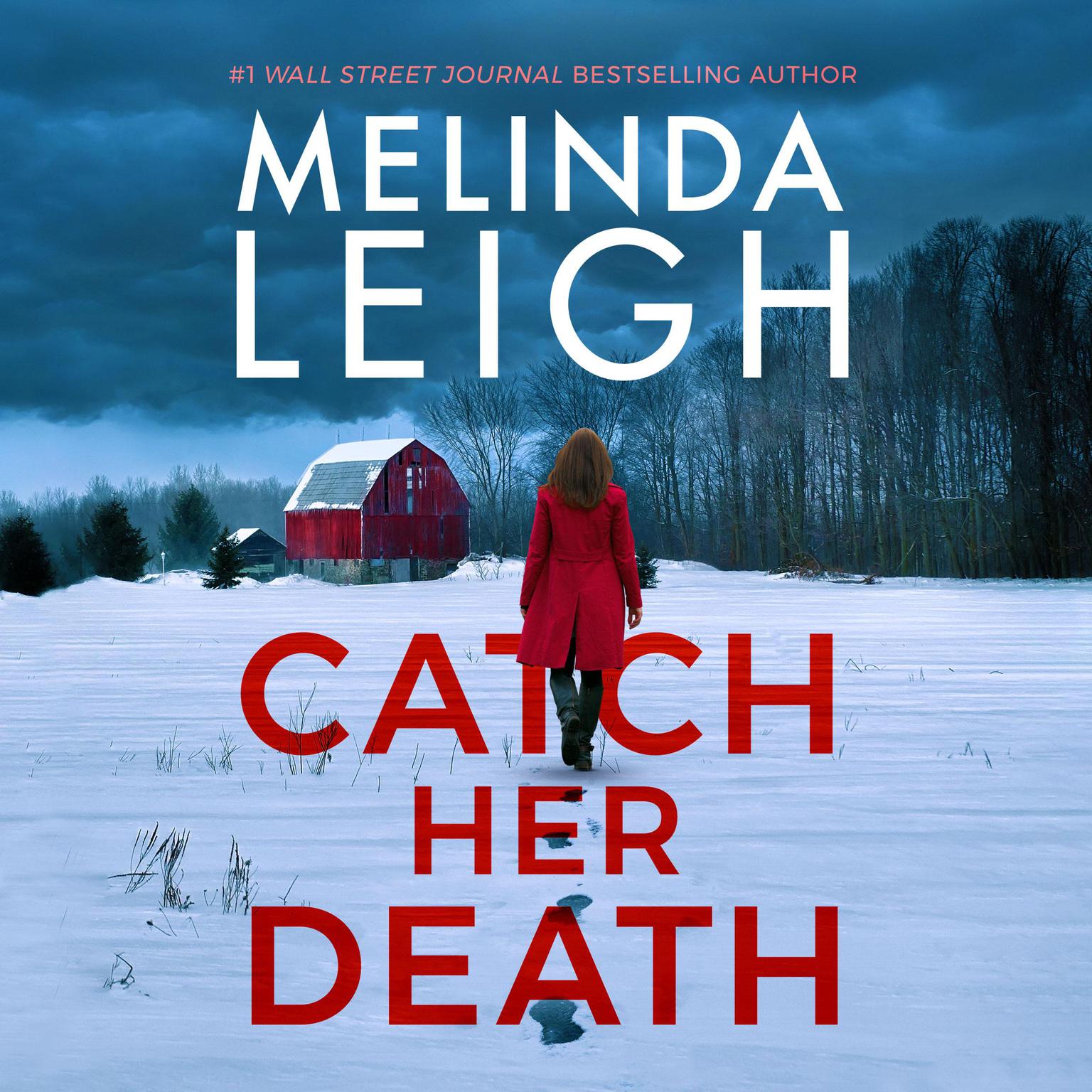 Catch Her Death Audiobook, by Melinda Leigh