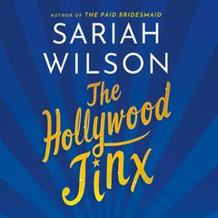 The Hollywood Jinx Audiobook, by Sariah Wilson