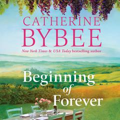 Beginning of Forever Audiobook, by Catherine Bybee