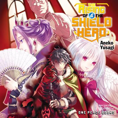 The Rising of the Shield Hero Volume 04 Audiobook, by Aneko Yusagi