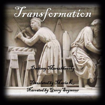 Transformation Audiobook, by Dmitrey Merezhkovsky