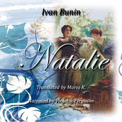 Natalie Audiobook, by Ivan Bunin