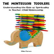 The Montessori Toddlers