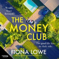 The Money Club Audiobook, by Fiona Lowe