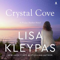 Crystal Cove: A Novel Audiobook, by Lisa Kleypas