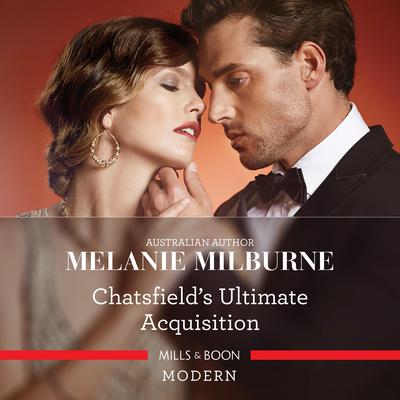 Chatsfield's Ultimate Acquisition Audiobook, by Melanie Milburne