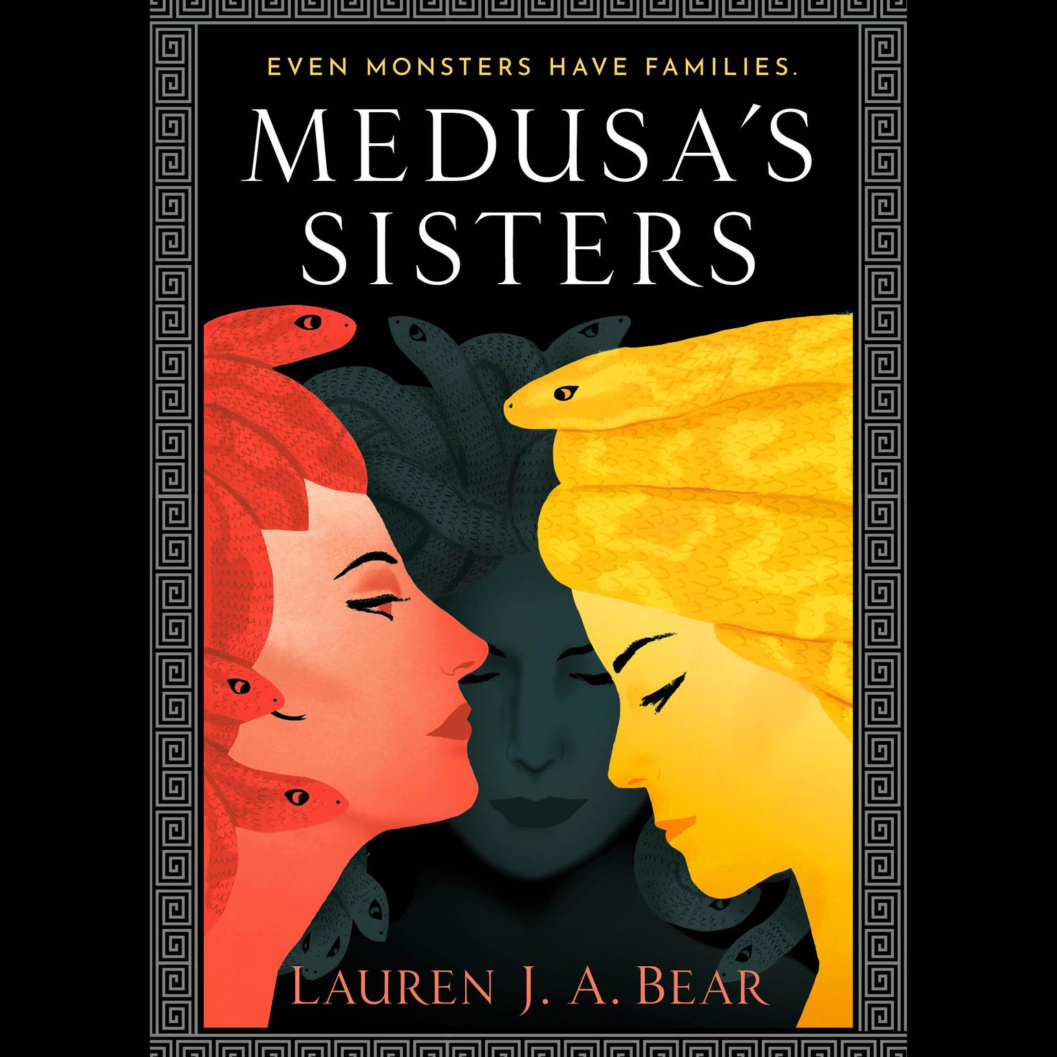 Medusas Sisters Audiobook, by Lauren J. A. Bear