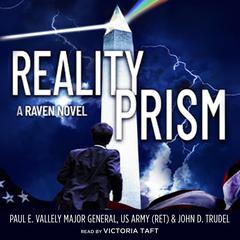 Reality Prism: A Raven Novel Audiobook, by John D. Trudel