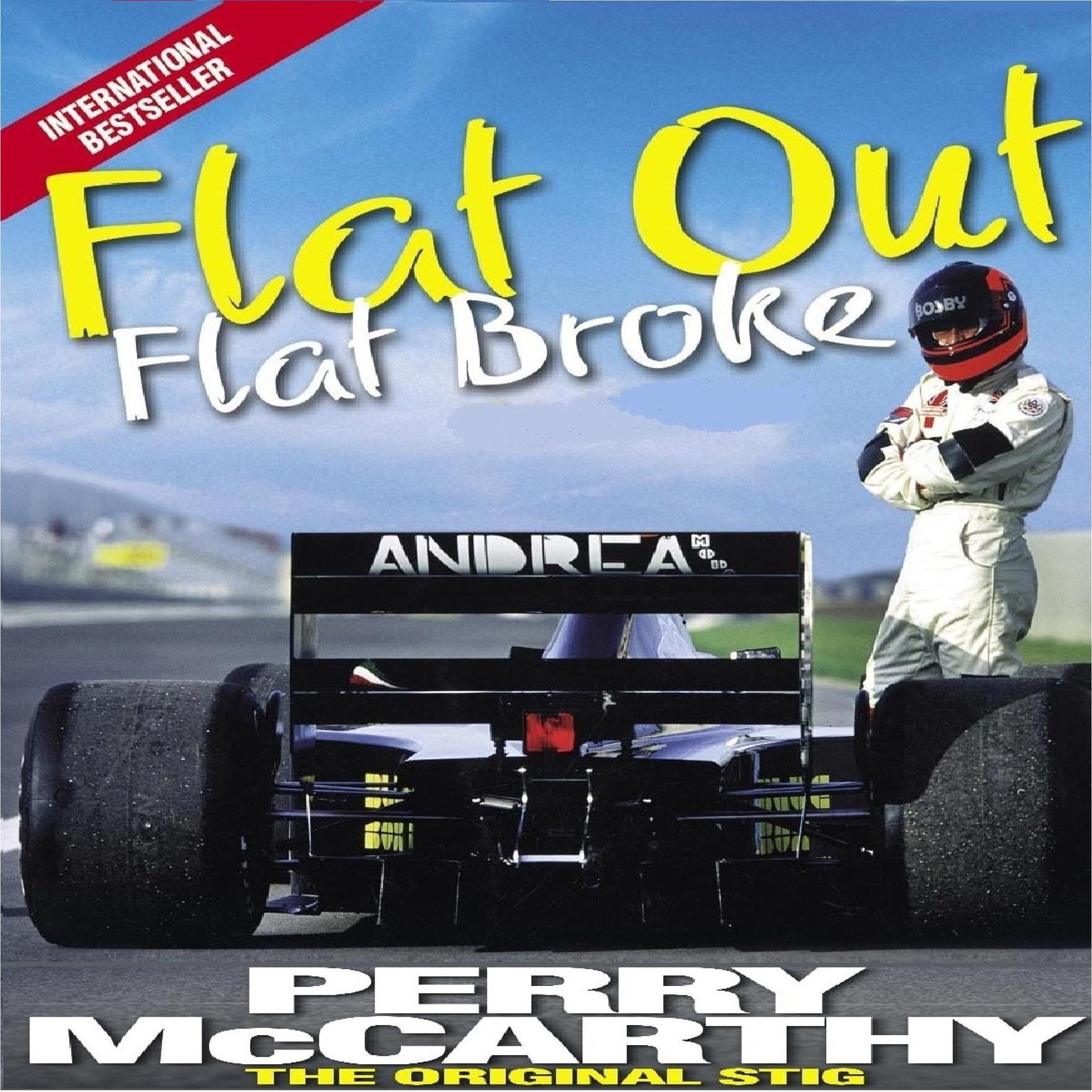 Flat Out Flat Broke Audiobook, by Perry McCarthy
