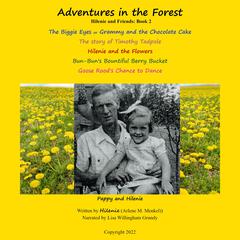 Adventures in the Forest Audiobook, by Hilenie 
