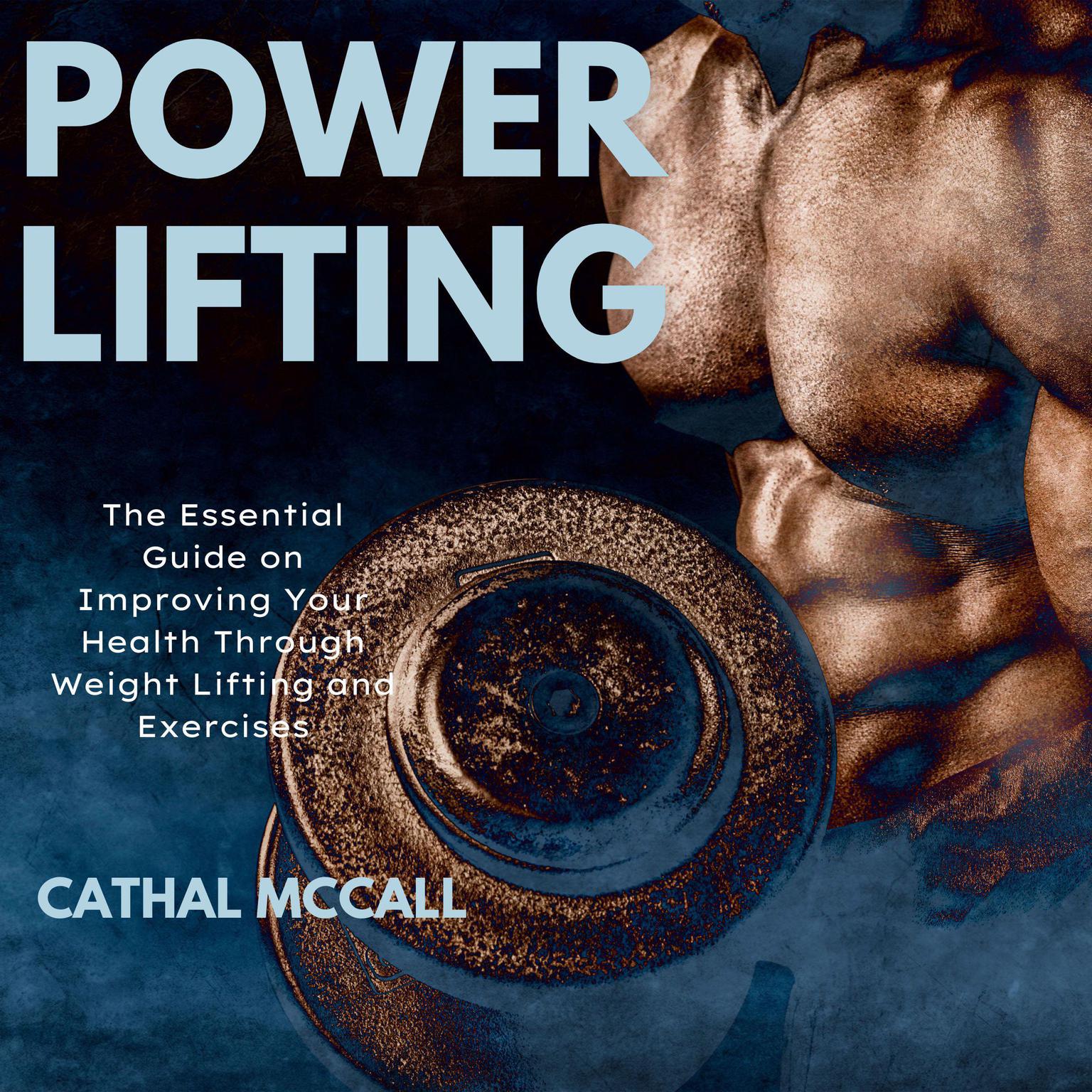 Power Lifting Audiobook, by Cathal Mccall