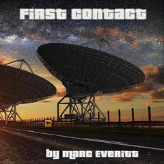 First Contact Audiobook, by Marc Everitt