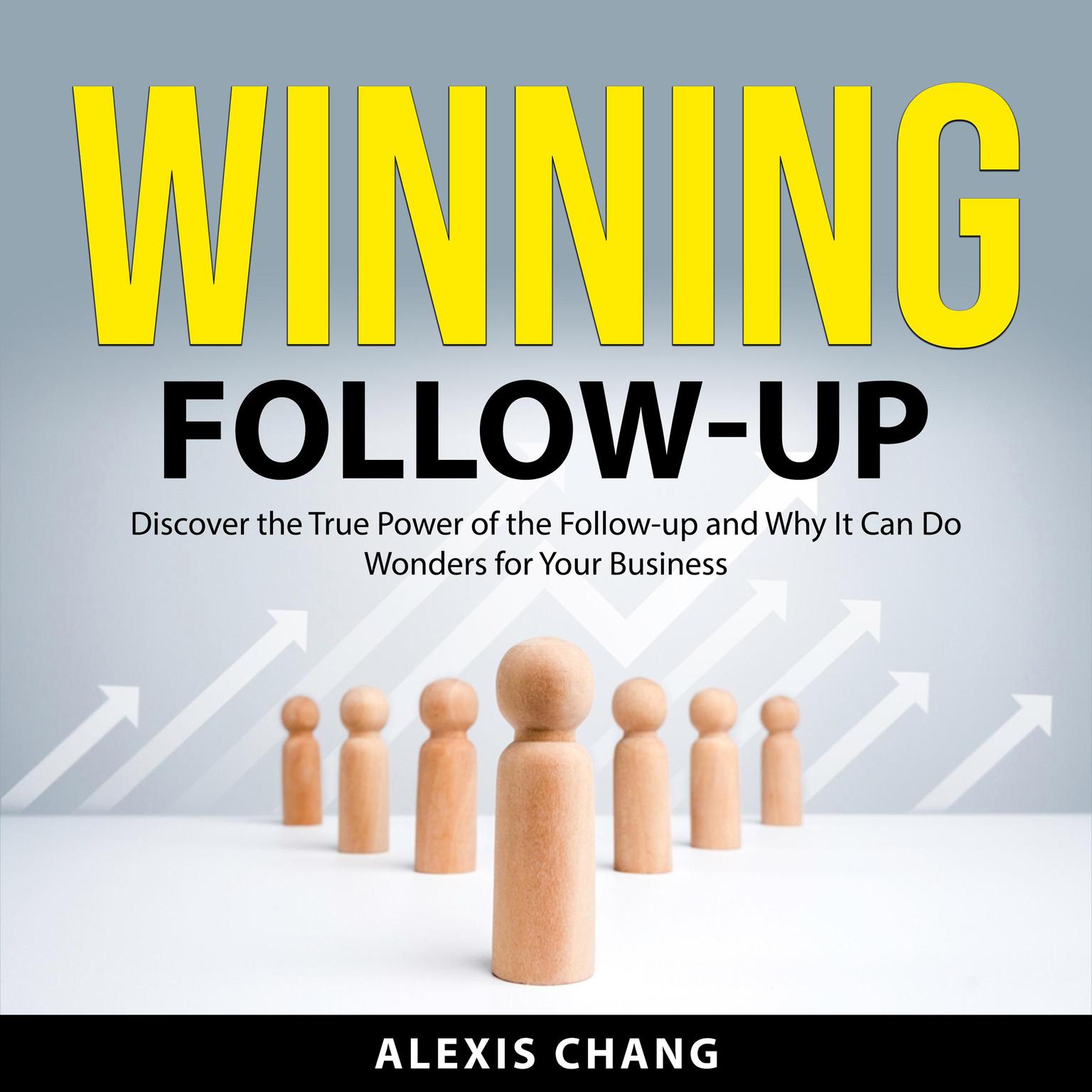 Winning Follow-up Audiobook, by Alexis Chang