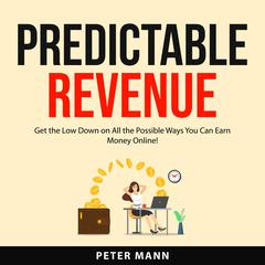 Predictable Revenue Audiobook, by Peter Mann