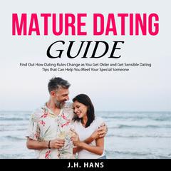 Mature Dating Guide Audiobook, by J.H. Hans
