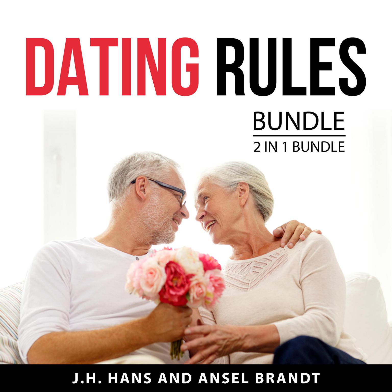 Dating Rules Bundle, 2 in 1 Bundle Audiobook, by Ansel Brandt