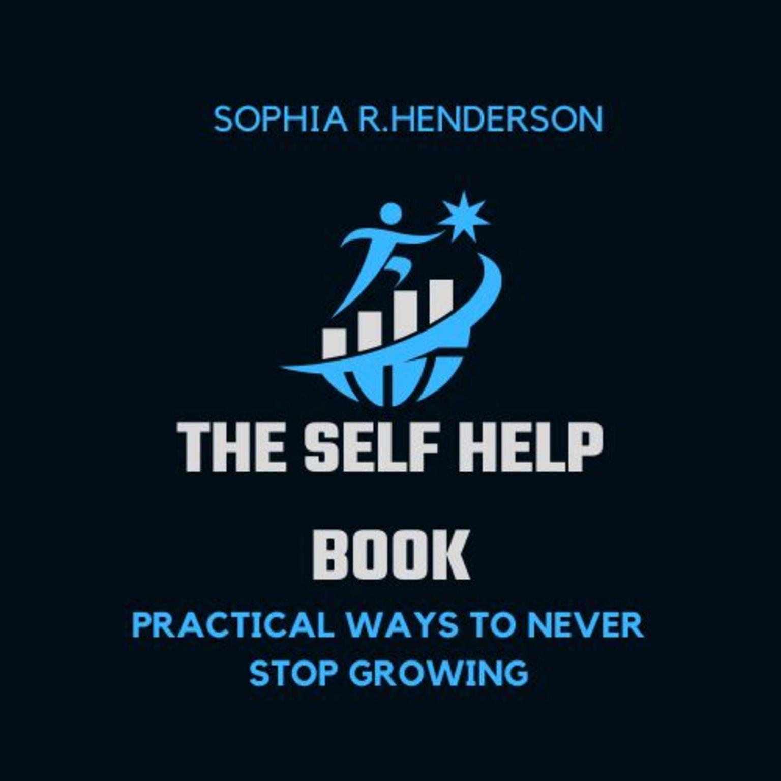 The Self Help Book Audiobook, by Sophia R Henderson