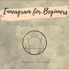 Enneagram For Beginners Audiobook, by Marcus Roland