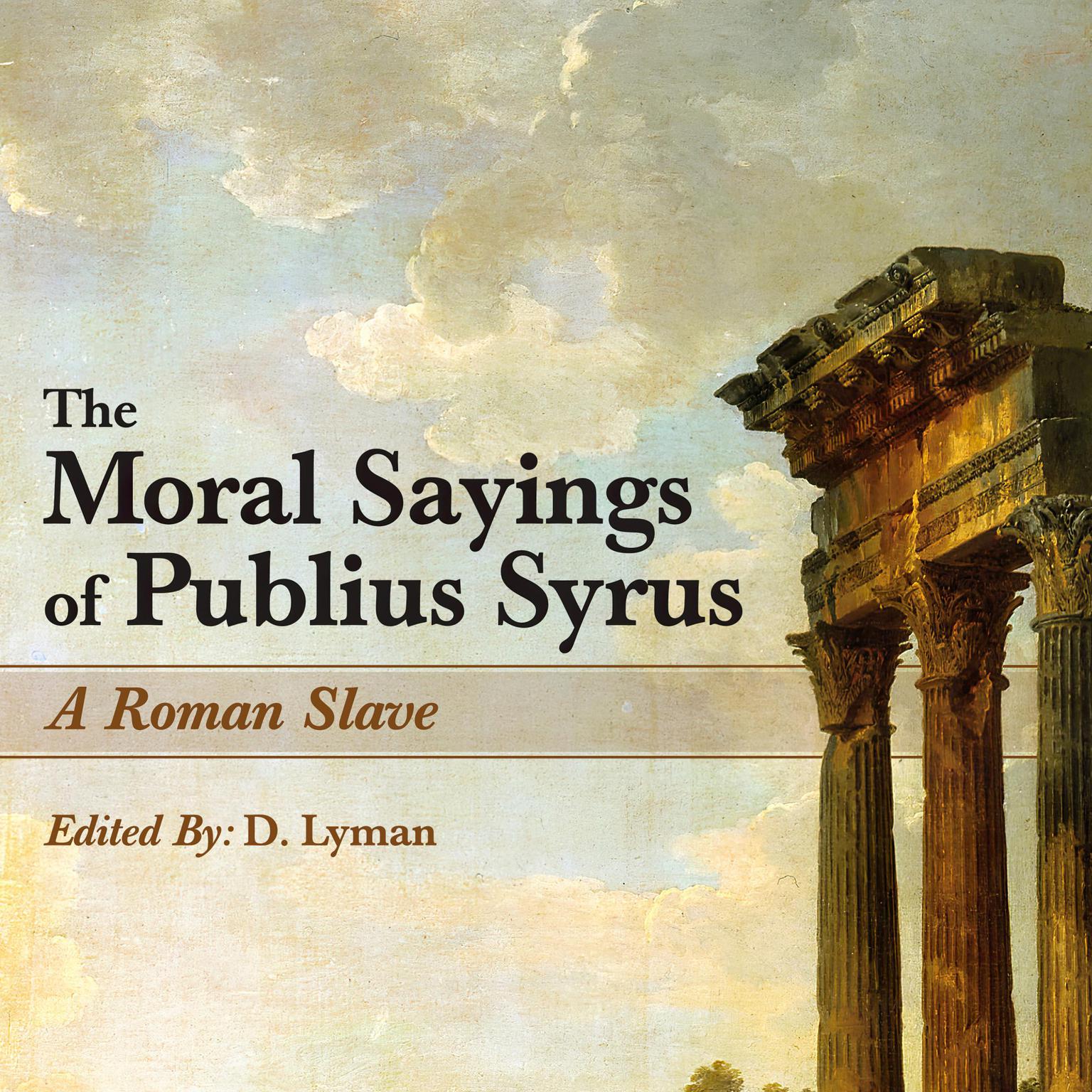 The Moral Sayings of Publius Syrus Audiobook