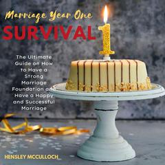 Marriage Year One Survival Audiobook, by Hensley Mcculloch