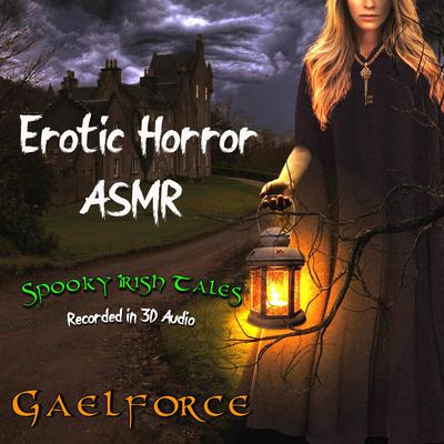Erotic Horror ASMR Audiobook, by 