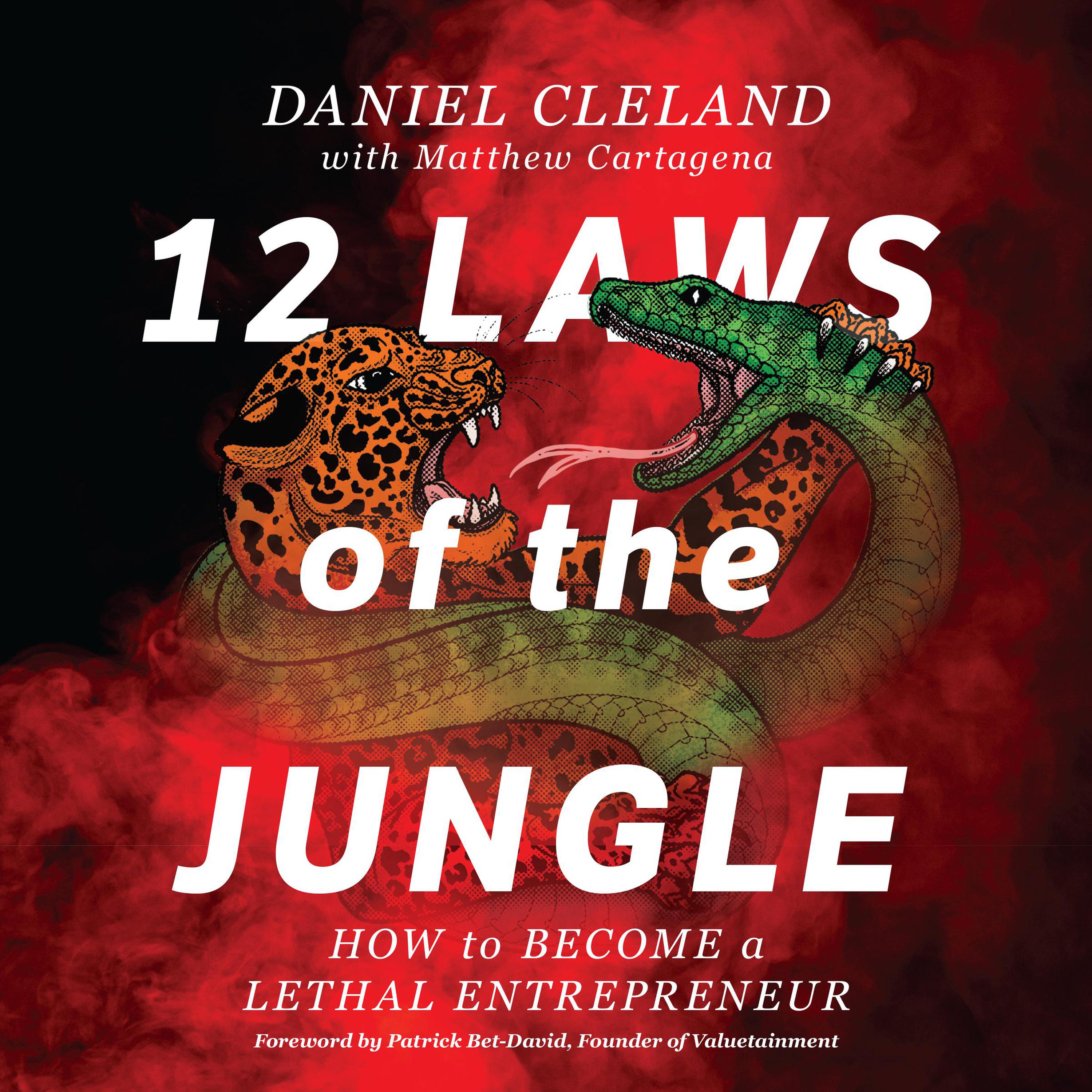 12 Laws of the Jungle Audiobook by Daniel Cleland — Download Now