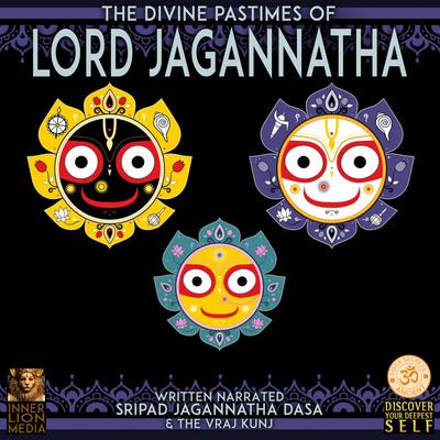 The Divine Pastimes Of Lord Jagannatha Audiobook, by Sripad Jagnnatha Dasa