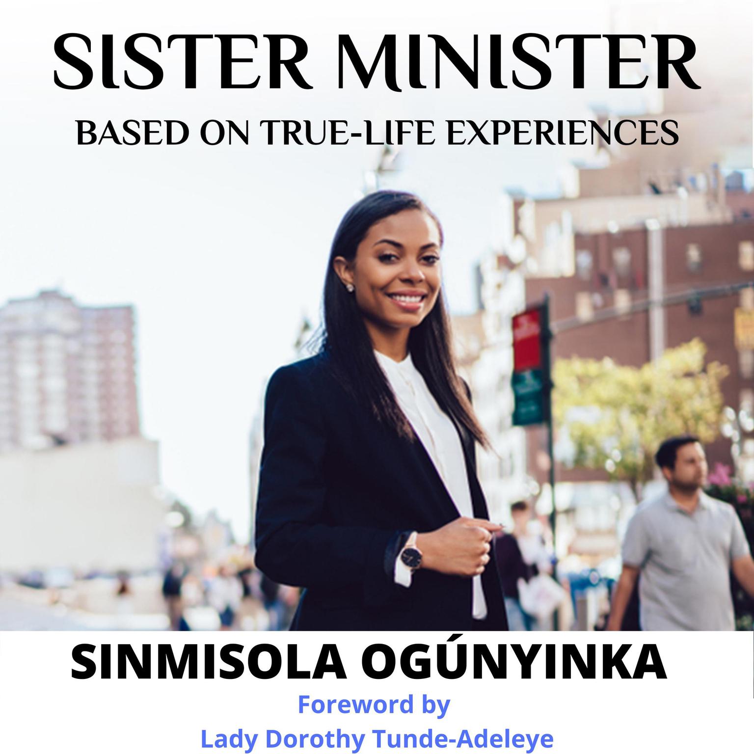 Sister Minister Audiobook, by Sinmisola Ogunyinka