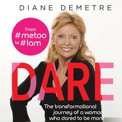 Dare Audiobook, by Diane Demetre