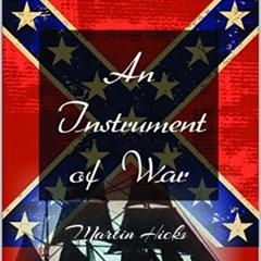 An Instrument of War Audiobook, by Martin Hicks