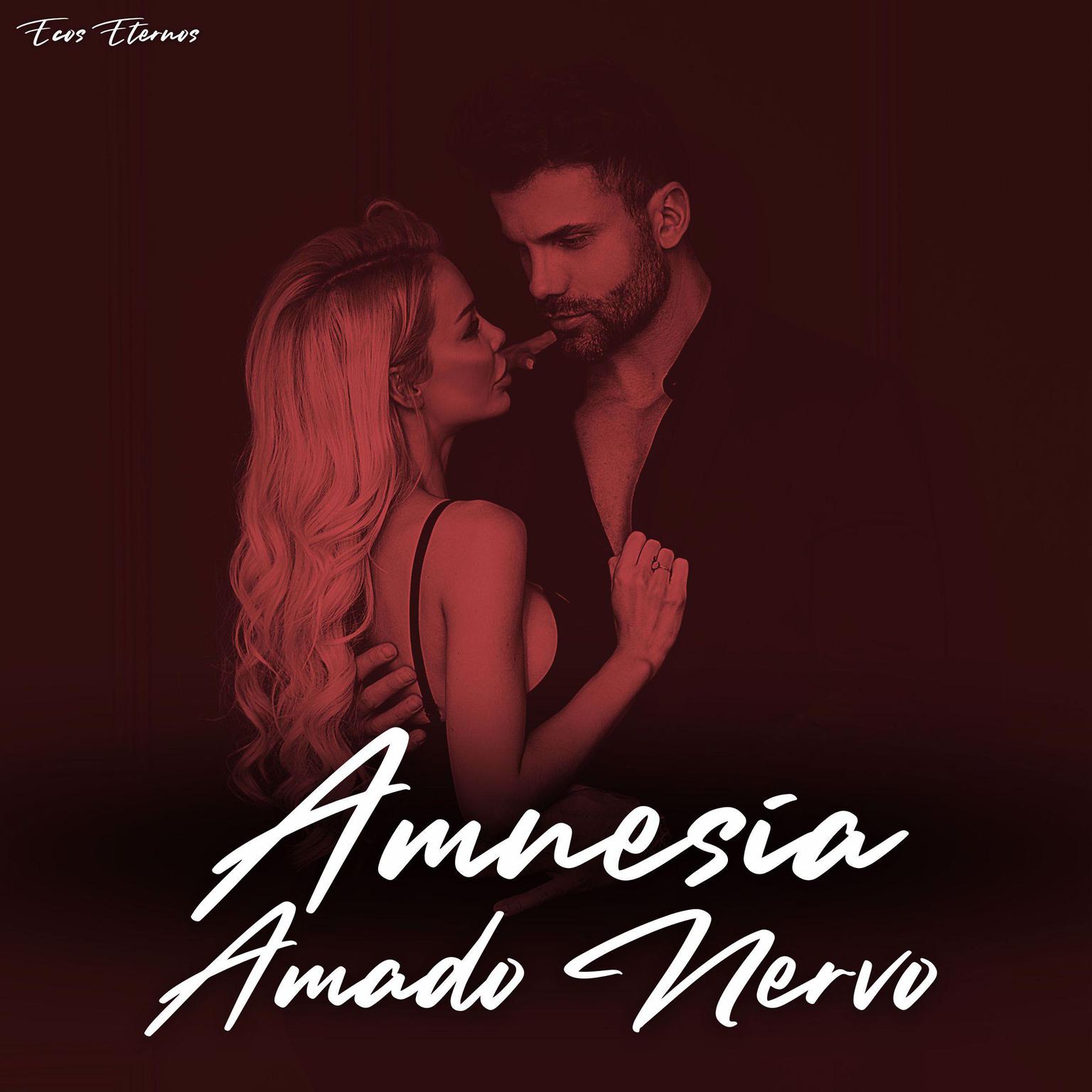 Amnesia (la versión completa) Audiobook, by Amado Nervo