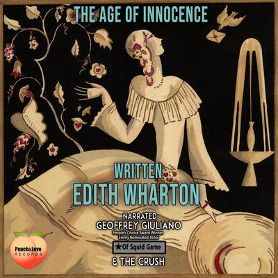 The Age Of Innocence Audiobook, by Edith Wharton
