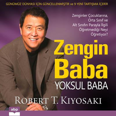 Zengin Baba Yoksul Baba Audiobook, by Robert T. Kiyosaki