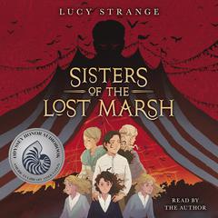 Sisters of the Lost Marsh Audiobook, by Lucy Strange