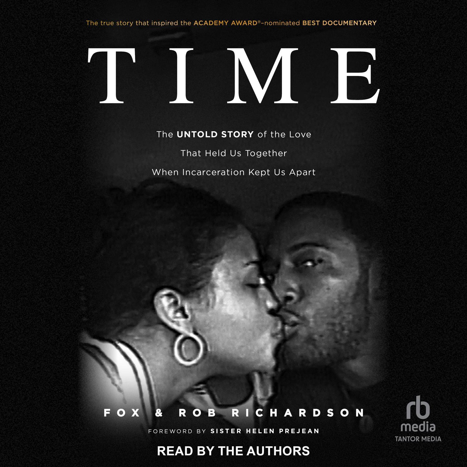 Time: The Untold Story of the Love That Held Us Together When Incarceration Kept Us Apart Audiobook, by Fox Richardson