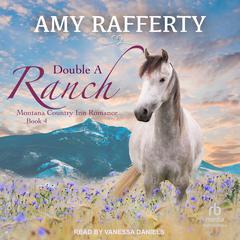 Double A Ranch Audiobook, by Amy Rafferty