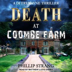 Death at Coombe Farm Audiobook, by Phillip Strang