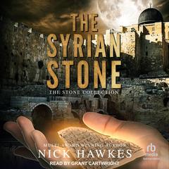 The Syrian Stone Audiobook, by Nick Hawkes