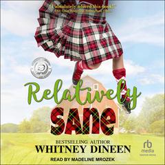 Relatively Sane Audiobook, by Whitney Dineen