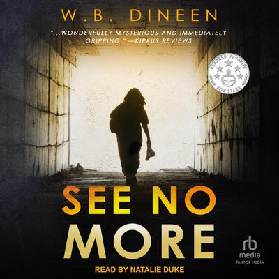 See No More Audiobook, by W.B. Dineen