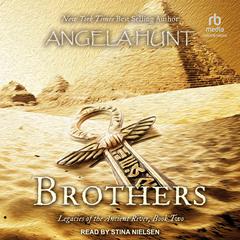 Brothers Audiobook, by Angela Hunt
