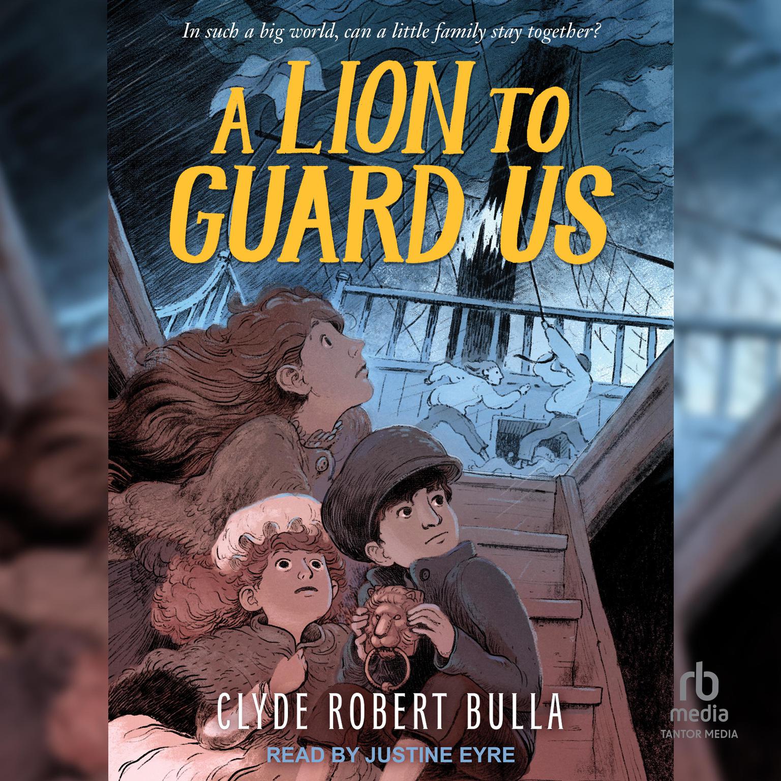 A Lion to Guard Us Audiobook, by Clyde Robert Bulla