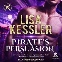Pirate's Persuasion Audiobook, by Lisa Kessler