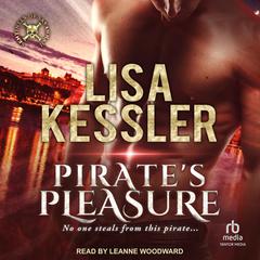 Pirate's Pleasure Audiobook, by Lisa Kessler