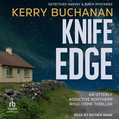 Knife Edge Audiobook, by Kerry Buchanan