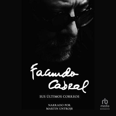 Sus últimos correos (His Last Letters) Audiobook, by Facundo Cabral