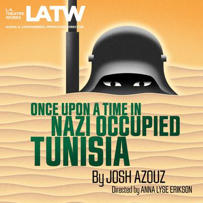 Once Upon a Time in Nazi Occupied Tunisia Audiobook, by Josh Azouz