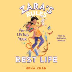 Zara's Rules for Living Your Best Life Audiobook, by Hena Khan