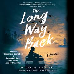 The Long Way Back: A Novel Audiobook, by Nicole Baart
